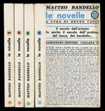 Le novelle. A cura di B. Cagli. Tomo I. Tomo 2. Tomo 4. Tomo 5