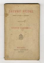 Jaufré Rudel. Poesia antica e moderna. Lettura [...]