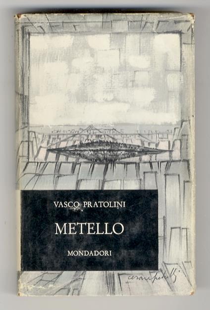 Metello. Una storia italiana - Vasco Pratolini - copertina