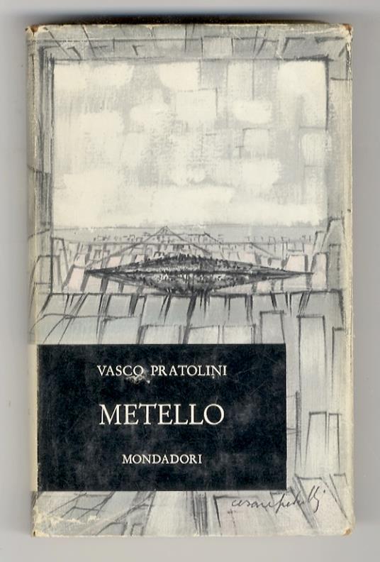 Metello. Una storia italiana - Vasco Pratolini - copertina