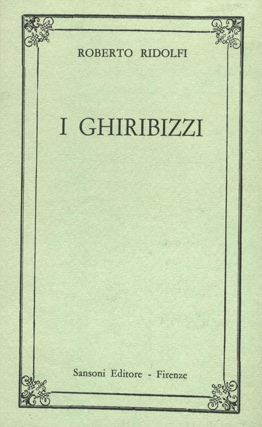 I ghiribizzi. Terza edizione - Roberto Ridolfi - copertina