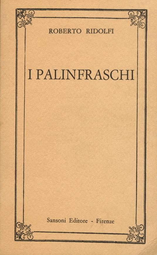 I palinfraschi. Seconda edizione - Roberto Ridolfi - copertina