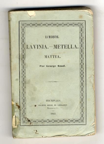 La marquise. Lavinia. Metella. Mattea - George Sand - copertina