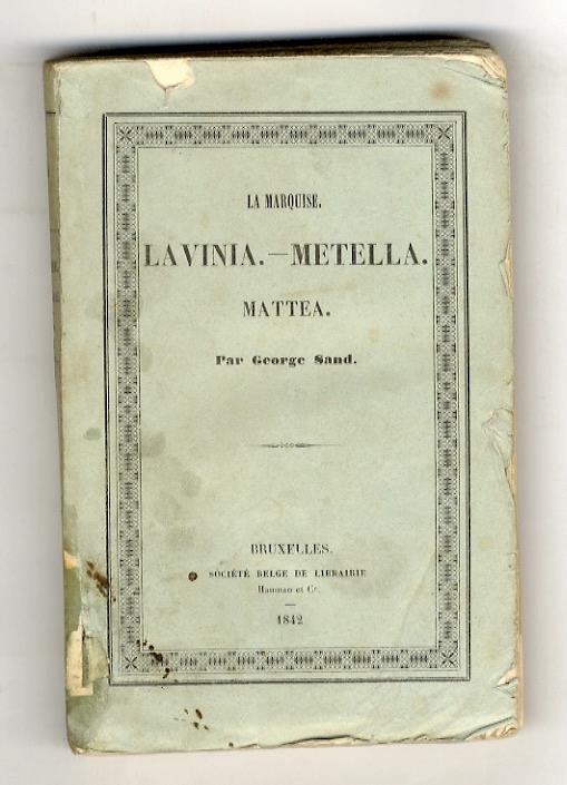 La marquise. Lavinia. Metella. Mattea - George Sand - copertina
