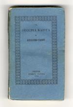 La secchia rapita. Poema eroicomico [...] con alcune scelte annotazioni e varie lezioni