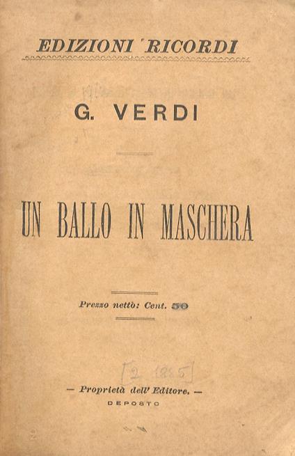 Un Ballo in maschera. Melodramma in 3 atti. Musica di G. Verdi - Giuseppe Verdi - copertina