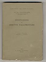 Istituzioni di diritto fallimentare. Quarta edizione riveduta e aggiornata