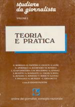 Studiare da giornalista. Volume I:teoria e pratica
