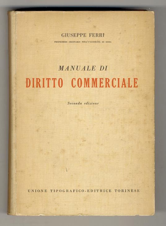 Manuale di diritto commerciale. Seconda edizione - Giuseppe Ferri - copertina