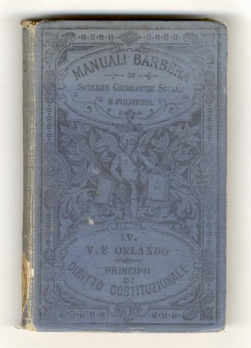 Principii di diritto costituzionale. Quarta edizione riveduta - Vittorio Emanuele Orlando - copertina