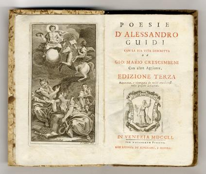 Poesie d'Alessandro Guidi con la sua vita descritta da Gio. Mario Crescimbeni con altre aggiunte. Edizione terza ricorretta, e ripurgata da molti errori corsi nelle passate edizioni - Alessandro Guidi - copertina