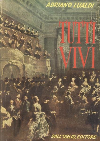 Tutti vivi - Adriano Lualdi - copertina