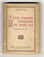Poesie, leggende costumanze del medio evo. (10 illustrazioni fuori testo)