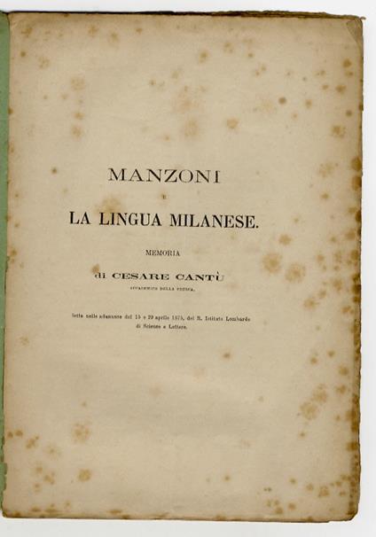 Manzoni e lingua milanese. Memoria - Cesare Cantù - copertina