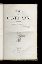 Storia di cento anni. (1750-1850). Narrata da Cesare Cantù. Terza edizione. Volume terzo ed ultimo