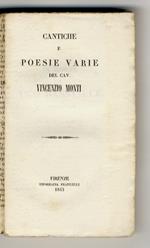 Cantiche e poesie varie del cav. Vincenzio Monti