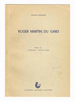 Roger Martin du Gard. Estratto da: I Contemporanei - Letteratura francese
