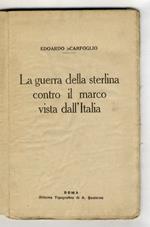 La guerra della sterlina contro il marco vista dall'Italia