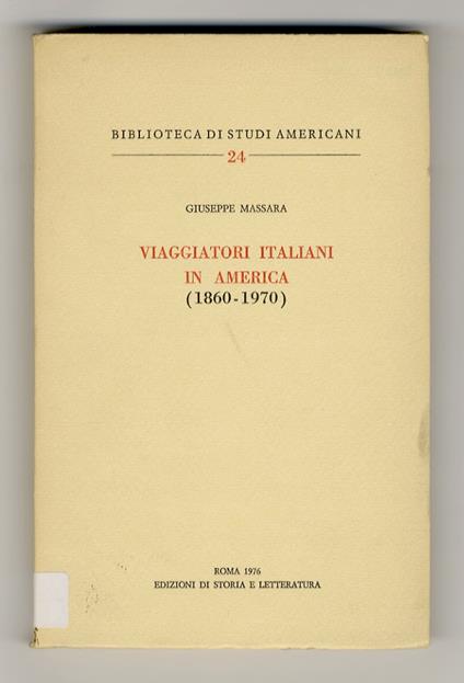 Viaggiatori italiani in America (1860-1970) - Giuseppe Massara - copertina