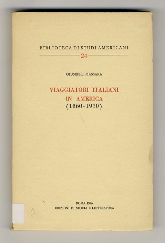 Viaggiatori italiani in America (1860-1970) - Giuseppe Massara - copertina
