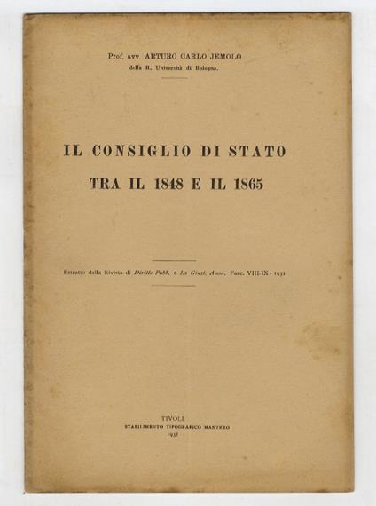 Il Consiglio di Stato tra il 1848 e il 1865 - Arturo Carlo Jemolo - copertina