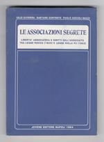 Le associazioni segrete. Libertà associativa e diritti dell'associato tra legge Rocco (1925) e la legge sulla P2 (1982)