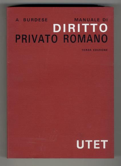 Manuale di diritto privato romano. Terza edizione - Alberto Burdese - copertina