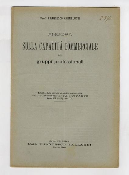 Ancora sulla capacità commerciale dei gruppi professionali - Francesco Carnelutti - copertina