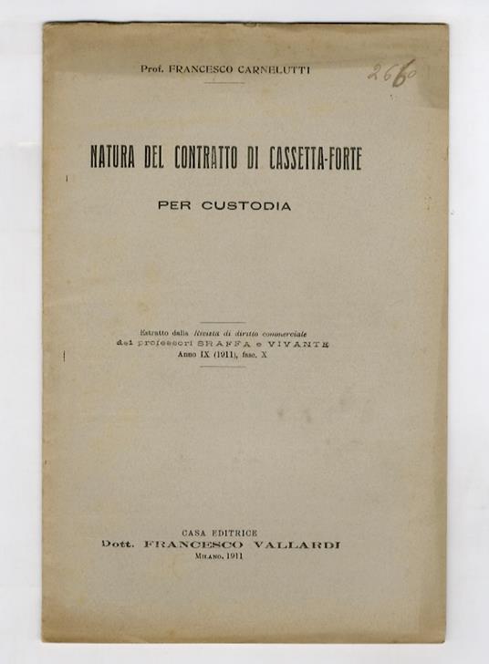 Natura del contratto di cassetta-forte per custodia - Francesco Carnelutti - copertina