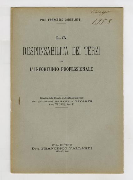 La responsabilità dei terzi per l'infortunio professionale - Francesco Carnelutti - copertina