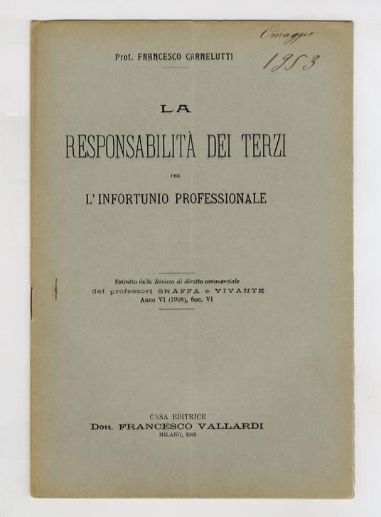 La responsabilità dei terzi per l'infortunio professionale - Francesco Carnelutti - copertina
