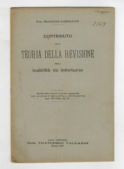 Contributo alla teoria della revisione della inabilità da infortunio - Francesco Carnelutti - copertina