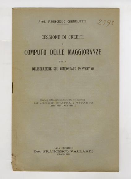 Cessione di crediti e computo delle maggioranze nella deliberazione sul concordato preventivo - Francesco Carnelutti - copertina