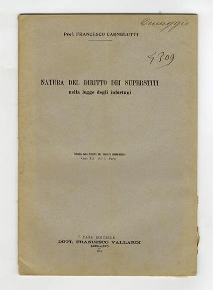 Natura del diritto dei superstiti nella legge degli infortuni - Francesco Carnelutti - copertina