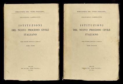 Istituzioni del nuovo processo civile italiano. Terza edizione emendata e compiuta. Tomo primo [- tomo secondo] - Francesco Carnelutti - copertina