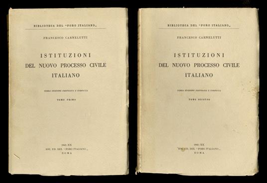 Istituzioni del nuovo processo civile italiano. Terza edizione emendata e compiuta. Tomo primo [- tomo secondo] - Francesco Carnelutti - copertina