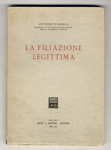 La filiazione legittima - Antonino D'Angelo - copertina