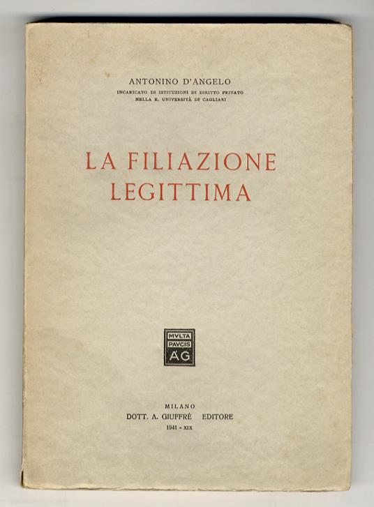 La filiazione legittima - Antonino D'Angelo - copertina