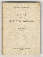 Storia del diritto romano. Volume III. Parte I