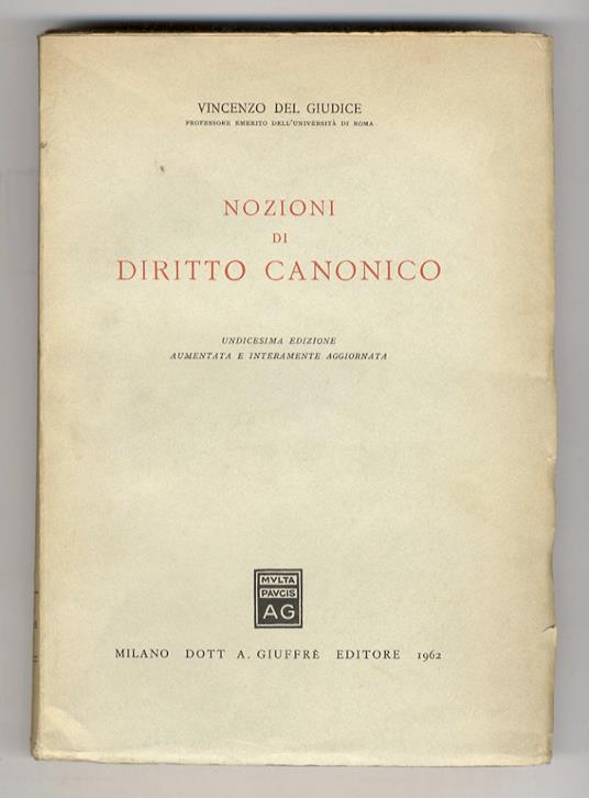 Nozioni di diritto canonico. Undicesima edizione aumentata e interamente aggiornata - Vincenzo Del Giudice - copertina