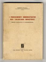 I procedimenti amministrativi per i salvataggi industriali. Profili legislativi e giurisprudenza