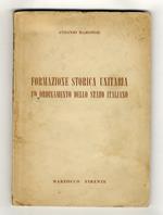 Formazione storica unitaria ed ordinamento dello Stato italiano