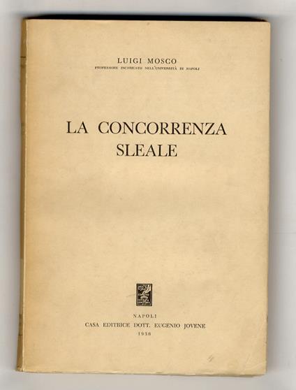 La concorrenza sleale - Luigi Mosco - copertina
