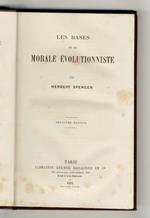 Les bases de la morale évolutionniste. Deuxième édition