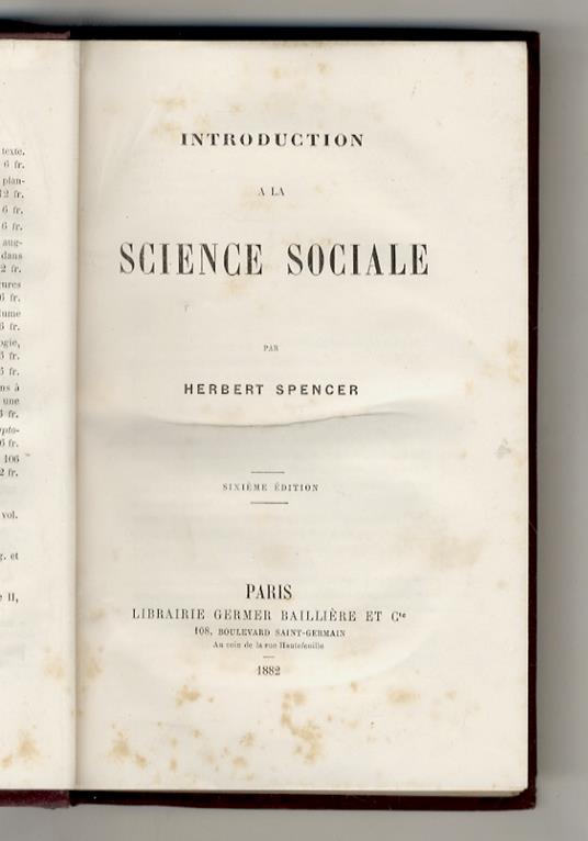 Introduction a la science sociale [...] Sixième édition - Herbert Spencer - copertina