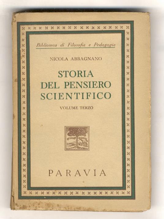 Storia del pensiero scientifico. Ad uso del liceo scientifico. Volume terzo - Nicola Abbagnano - copertina