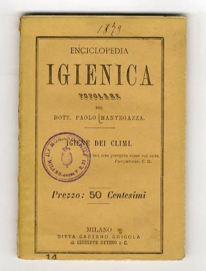 Almanacco igienico popolare del dott. Paolo Mantegazza. Anno decimoquarto. 1879. Igiene dei climi - Paolo Mantegazza - copertina