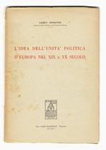 L' idea dell'unità politica d'Europa nel XIX e XX secolo