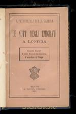 Le notti degli emigrati a Londra. Maurizio Zapolyi, Il conte Giovanni Lowanowicz, il marchese di Tregio