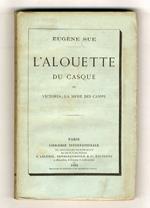 L' alouette du casque, ou Victoria la mère des camps